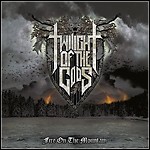 Twilight Of The Gods - Fire On The Mountain - 9 Punkte