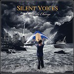 Silent Voices - Reveal The Change