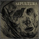 Sepultura - The Age Of The Atheist (Single)