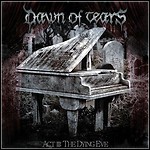Dawn Of Tears - Act III: The Dying Eye - 8,5 Punkte