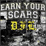 Earn Your Scars - D.F.L.