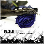 Macbeth - Neo-Gothic Propaganda - 6,5 Punkte