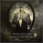 Woe Unto Me - A Step Into The Water Of Forgetfulness - 9,5 Punkte