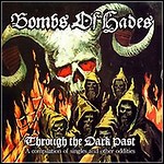 Bombs Of Hades - Through The Dark Past (Compilation)