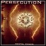 Persecution - Mental Chaos - 9 Punkte