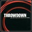 Throwdown - You Don't Have To Be Blood To Be Family