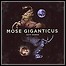 Mose Giganticus - Gift Horse - 7 Punkte