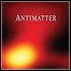 Antimatter - Alternative Matter - keine Wertung