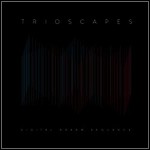 Trioscapes - Digital Dream