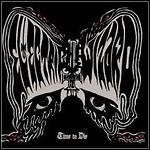 Electric Wizard - Time To Die - 6,5 Punkte