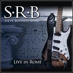 Steve Rothery Band - Live In Rome (Live)