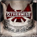 Otherwise - Peace At All Costs
