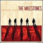 The Milestones - Higher Mountain - Closer Sun
