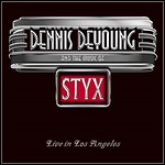 Dennis DeYoung - ...and The Music Of Styx Live In Los Angeles (DVD)