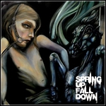 Spring Up Fall Down - Spring Up Fall Down - 7 Punkte