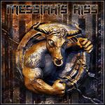 Messiah's Kiss - Get Your Bulls Out!