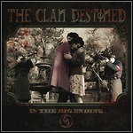 The Clan Destined - In The Big Ending (Re-Release)