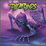 Diemonds - Never Wanna Die