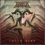 Arkaik - Lucid Dawn