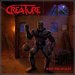 Creature - Ride The Bullet