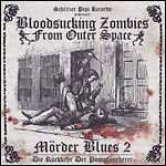 Bloodsucking Zombies From Outer Space - Mörder Blues 2 - Die Rückkehr Der Pompfüneberer