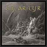 Sig:Ar:Tyr - Sailing The Seas Of Ate (Re-Release)