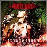 Outloud - Destination: Overdrive (The Best Of Outloud)  (Best Of)