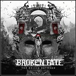Broken Fate - The Bridge Between