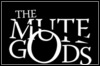 The Mute Gods