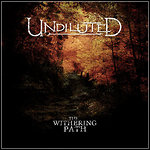 Undiluted - The Withering Path - 4 Punkte