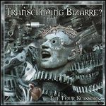Transcending Bizarre? - The Four Scissors - 9,5 Punkte
