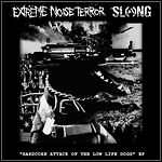 Extreme Noise Terror / Släng - Hardcore Attack Of The Low Life Dogs (Single)