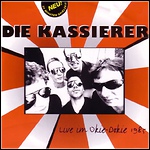 Die Kassierer - Live Im Okie-Dokie 1985 (Single)