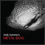 Andy Summers - Metal Dog