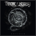 Throne Of Heresy - Antioch