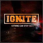 Ignite - Nothing Can Stop Me (Single)