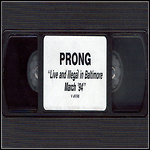Prong - Live And Illegal In Baltimore - March '94 (DVD)