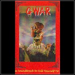GWAR - A Soundtrack To Kill Yourself To (Compilation)