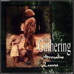 The Gathering - Adrenaline / Leaves (Single)