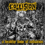Collision - A Healthy Dose Of Radiation (EP)