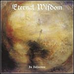 Eternal Wisdom - In Infinitum