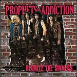 Prophets Of Addiction - Reunite The Sinners