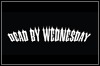 Dead By Wednesday