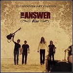 The Answer - Rise - 10th Anniversary Edition (Re-Release)