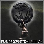 Fear Of Domination - Atlas