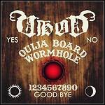 Vhod - Ouija Board Wormhole