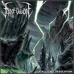 Face Of Oblivion - Cataclysmic Desolation