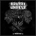 Brutal Unrest - Trinitas