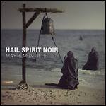 Hail Spirit Noir - Mayhem In Blue - 9 Punkte
