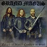 Grand Magus - Forged In Iron - Crowned In Steel (Single)